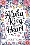 Alpha King Of My ...