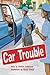 Car Trouble