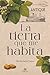 La tierra que me habita by Martha Salim Naime