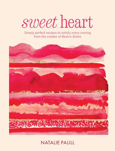 Sweet Heart: What kind of sweet does your heart desire? (Hardcover)