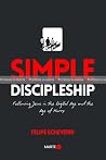 PRUEBA: Simple Discipleship: Following Jesus in the Digital Age and the Age of Hurry
