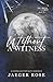 Without a Witness by Jaeger Rose