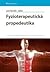 Fyzioterapeutická propedeutika