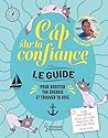 Cap sur la confiance