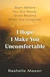 I Hope I Make You...