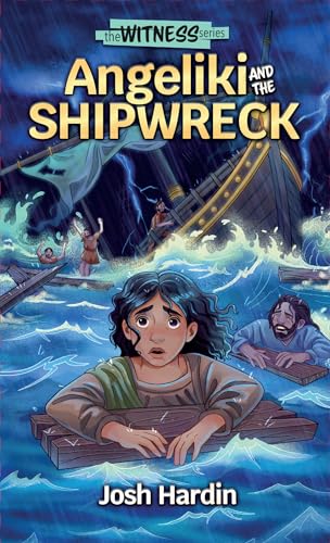 Angeliki and the Shipwreck (The Witness Series Book #1)