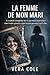 La femme de mon mari: Ein T...