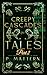 Creepy Cascades of Tales Part 2 by P. Mattern