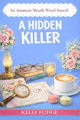 A Hidden Killer (An Amateur Sleuth Word Search)