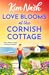 Love Blooms at the Cornish Cottage: The BRAND NEW gloriously feel-good tale of second chances (Sandpiper Shores Book 3)