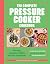 The Complete Pressure Cooke...