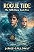 Rogue Tide - The Fifth Wave...