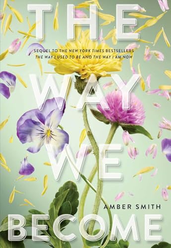 The Way We Become (The Way I Used to Be, #3)