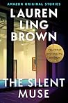 The Silent Muse by Lauren Ling Brown