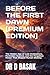 BEFORE THE FIRST DAWN [PREM...