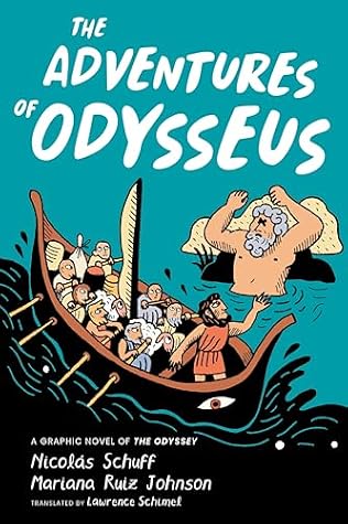 The Adventures of Odysseus by Nicolás Schuff