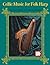 Celtic Music for Folk Harp