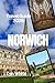 NORWICH Travel Guide 2026: ...