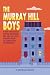 The Murray Hill Boys: A New...