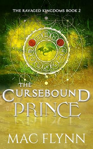The Cursebound Prince: A Dragon Shifter Romance (The Ravaged Kingdoms Book 2)