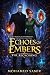 Echoes of Embers: The Recko...