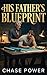 His Father's Blueprint: An ...
