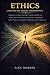 Ethics: A History of Moral ...