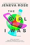 The Girl I Was: A...