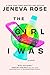 The Girl I Was: A Novel – A NYT Bestseller Contemporary Fiction and Time Travel Adventure