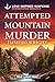 Attempted Mountain Murder by Jaime Jo Wright