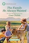 The Family He Always Wanted (A Bachelor Cowboys Romance, 4)