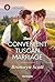 Their Convenient Tuscan Marriage by Bronwyn Scott Their Convenient Tuscan Marriage by Bronwyn Scott