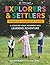 Explorers and Settlers: A L...