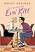 La cancelación de Eva Kitt