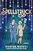 Spellstruck: A Novel
