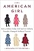 An American Girl: How a Bil...