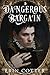 A Dangerous Bargain by Erin Cotter