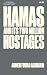 Hamas and Its Two Million Hostages: Jewish Quarterly 264 (The Jewish Quarterly)