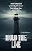 HOLD THE LINE: A Father's M...