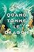 Quand tonne le dragon