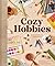 Cozy Hobbies by Kennedy Rose