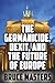 The Germanicide, Dexit, and...