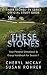 THESE STONES: Your Personal...