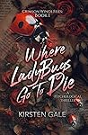 Where Ladybugs Go...