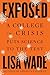 Exposed: A College in Crisi...