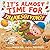 It's Almost Time for . . . Thanksgiving! (It's Almost Time For...)