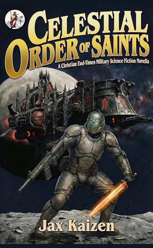 Celestial Order of Saints (Kindle Edition)