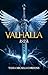 Valhalla by Tania Micaela Cordone