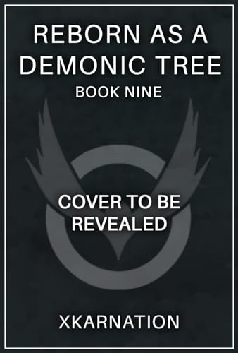 Reborn as a Demonic Tree 9 (Reborn as a Demonic Tree #9)