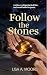 Follow the Stones